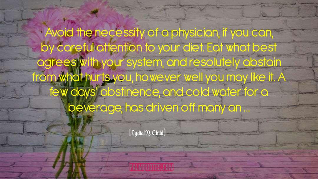 Mental Health System quotes by Lydia M. Child