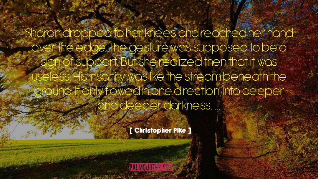 Mental Hospital quotes by Christopher Pike