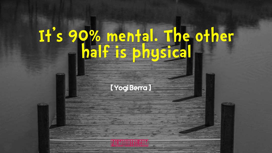 Mental Hospital quotes by Yogi Berra