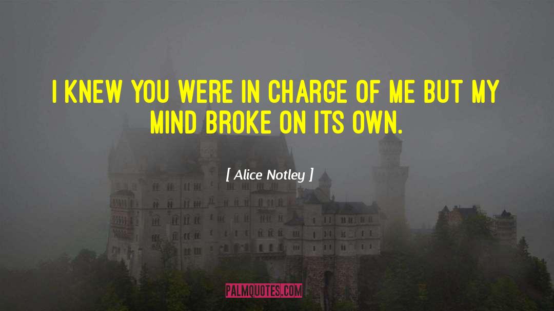 Mental Illness Funny quotes by Alice Notley