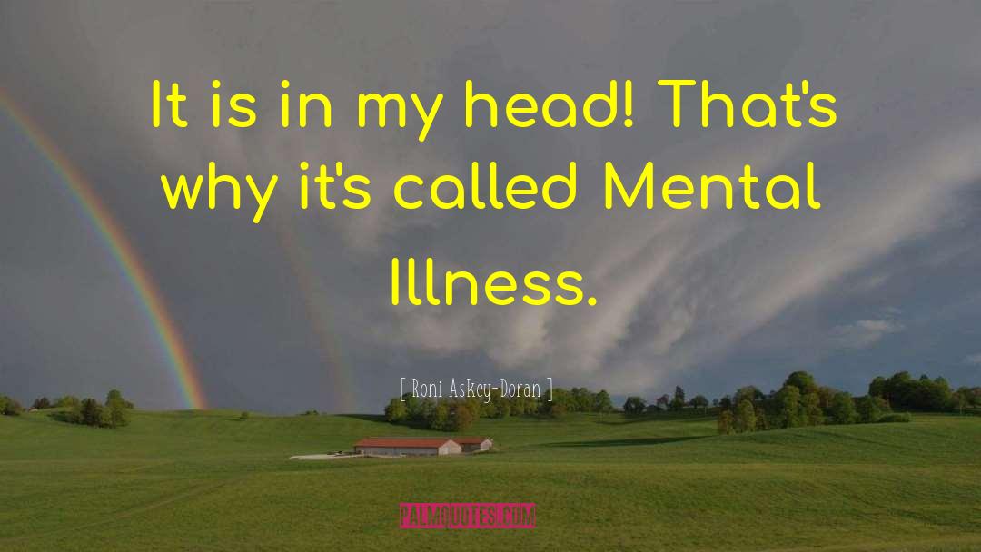 Mental Illness Stigma quotes by Roni Askey-Doran