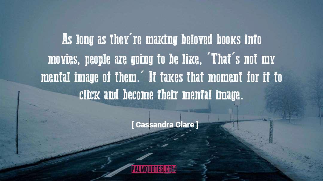 Mental Image quotes by Cassandra Clare