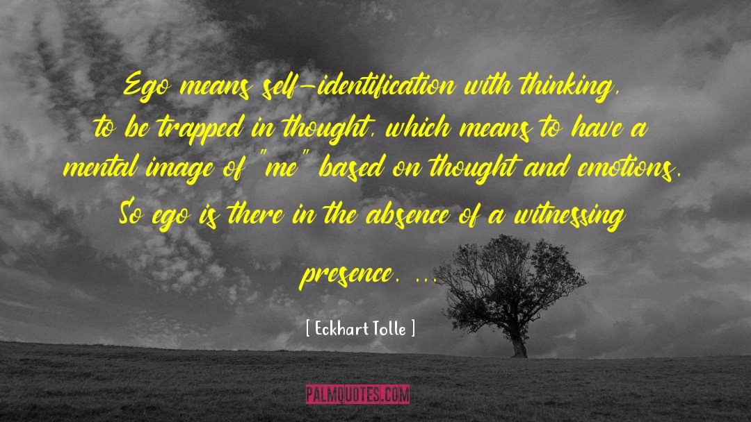 Mental Image quotes by Eckhart Tolle