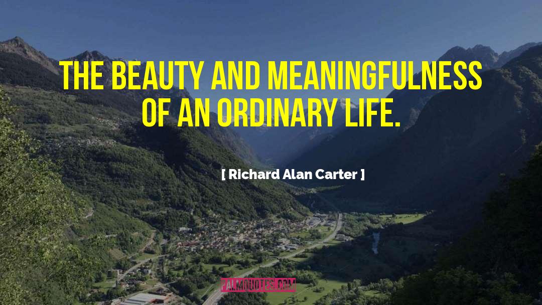 Mental Life quotes by Richard Alan Carter