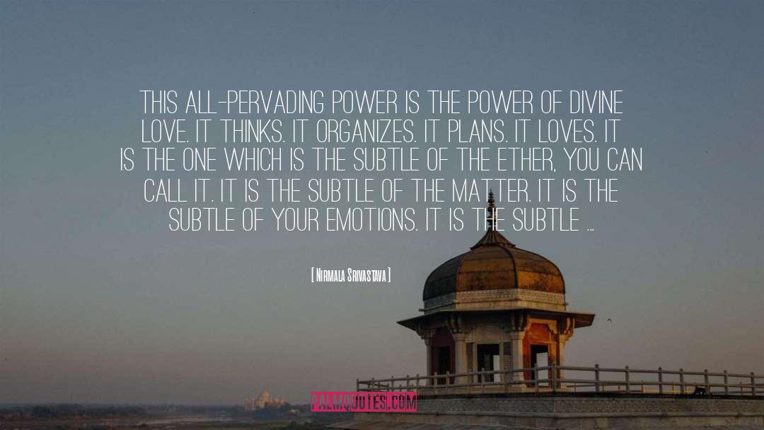 Mental Power quotes by Nirmala Srivastava