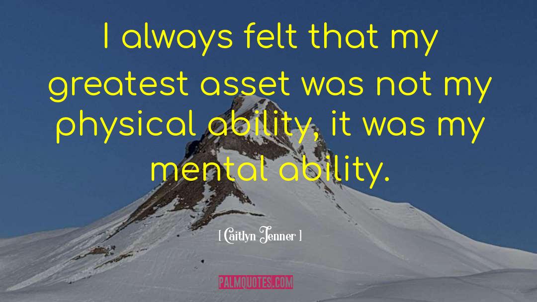 Mental Science quotes by Caitlyn Jenner