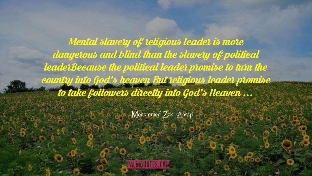Mental Slavery quotes by Mohammed Zaki Ansari