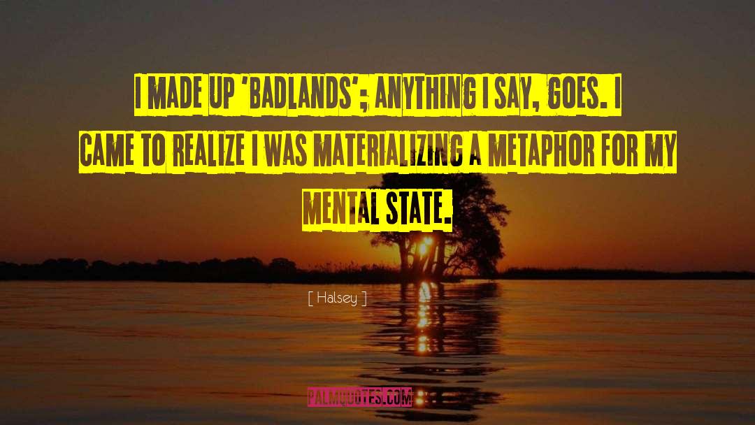 Mental State quotes by Halsey