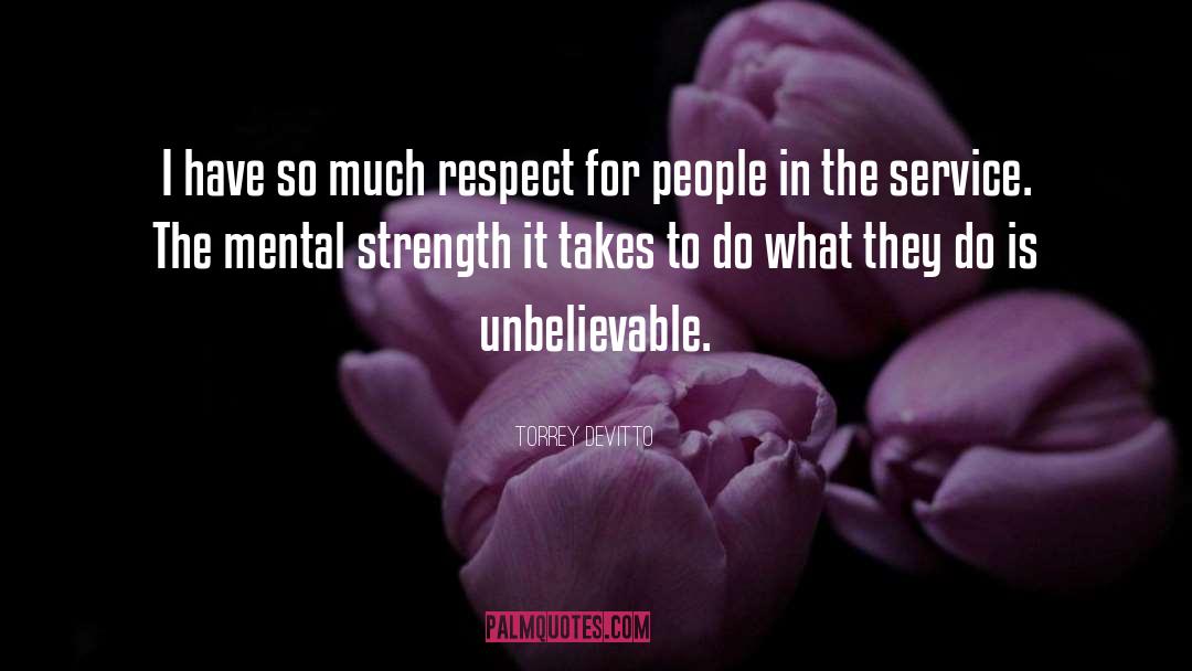Mental Strength quotes by Torrey DeVitto