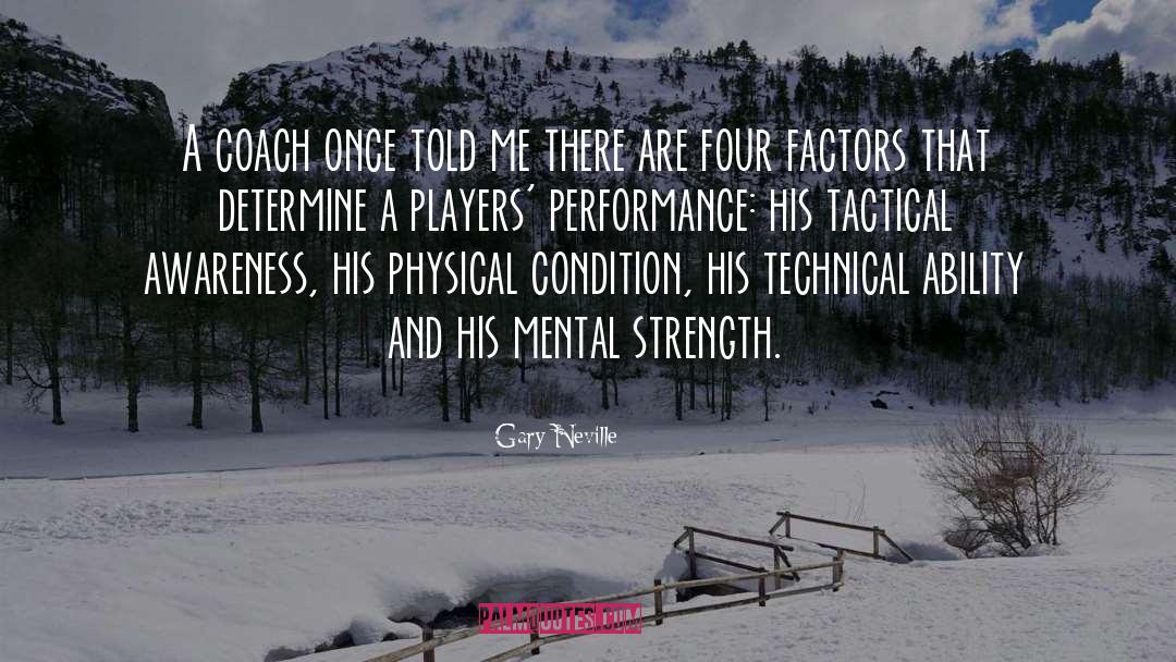 Mental Strength quotes by Gary Neville