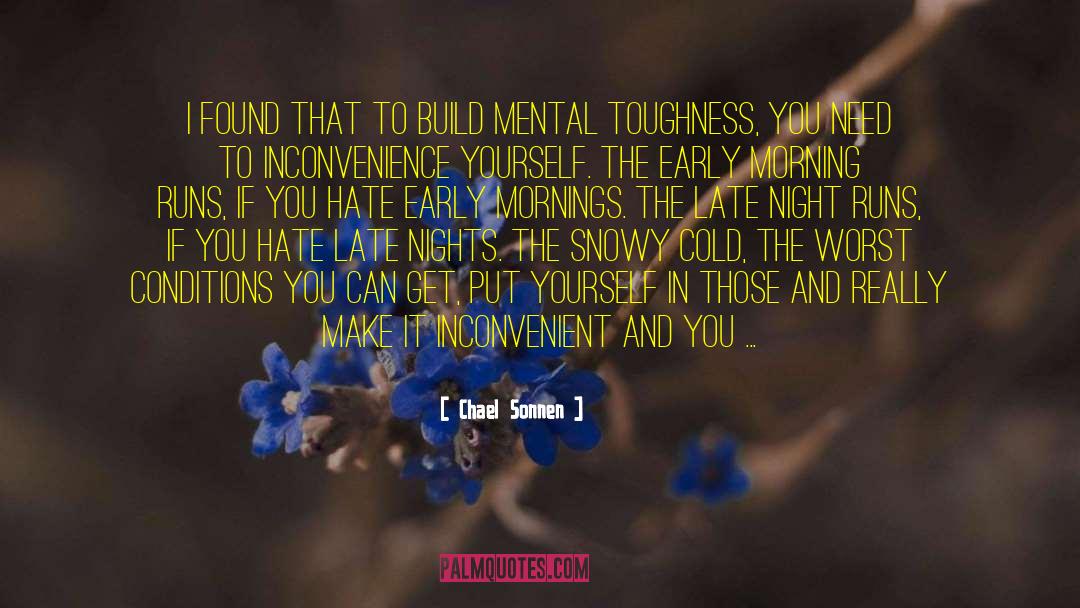 Mental Toughness quotes by Chael Sonnen