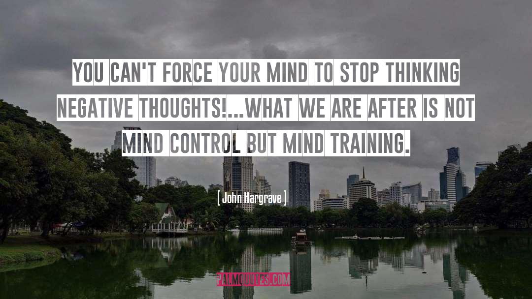 Mental Training quotes by John Hargrave