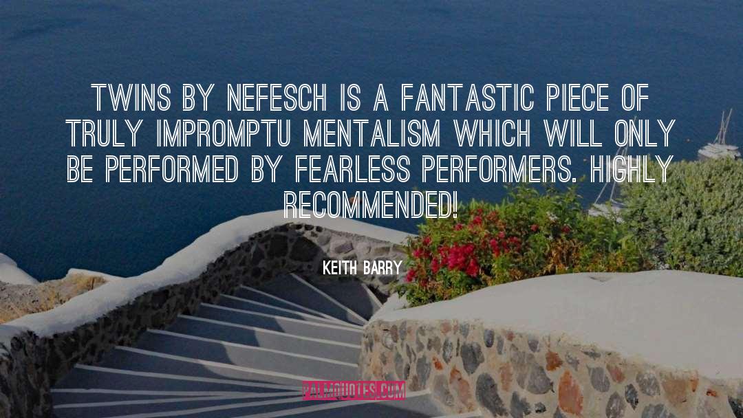 Mentalism quotes by Keith Barry