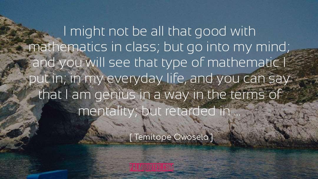 Mentality quotes by Temitope Owosela