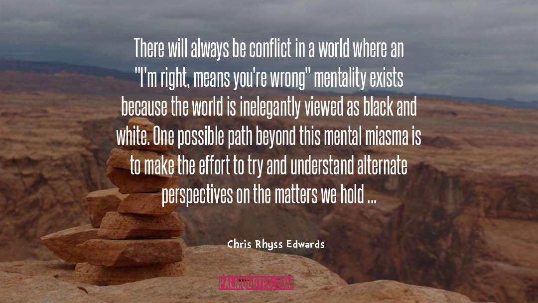 Mentality quotes by Chris Rhyss Edwards