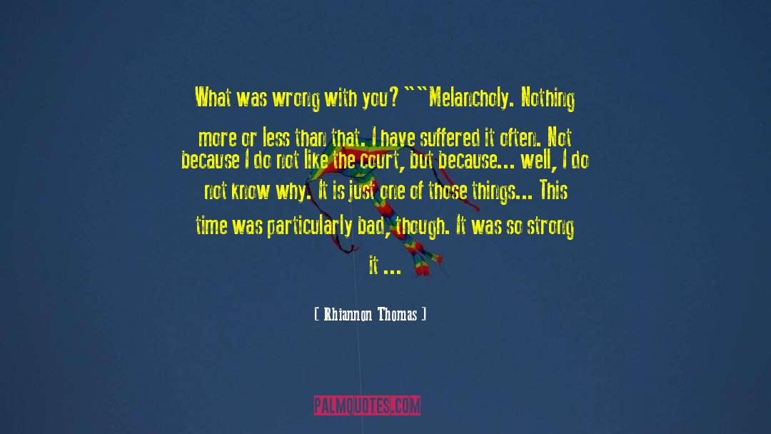 Mentall Illness quotes by Rhiannon Thomas