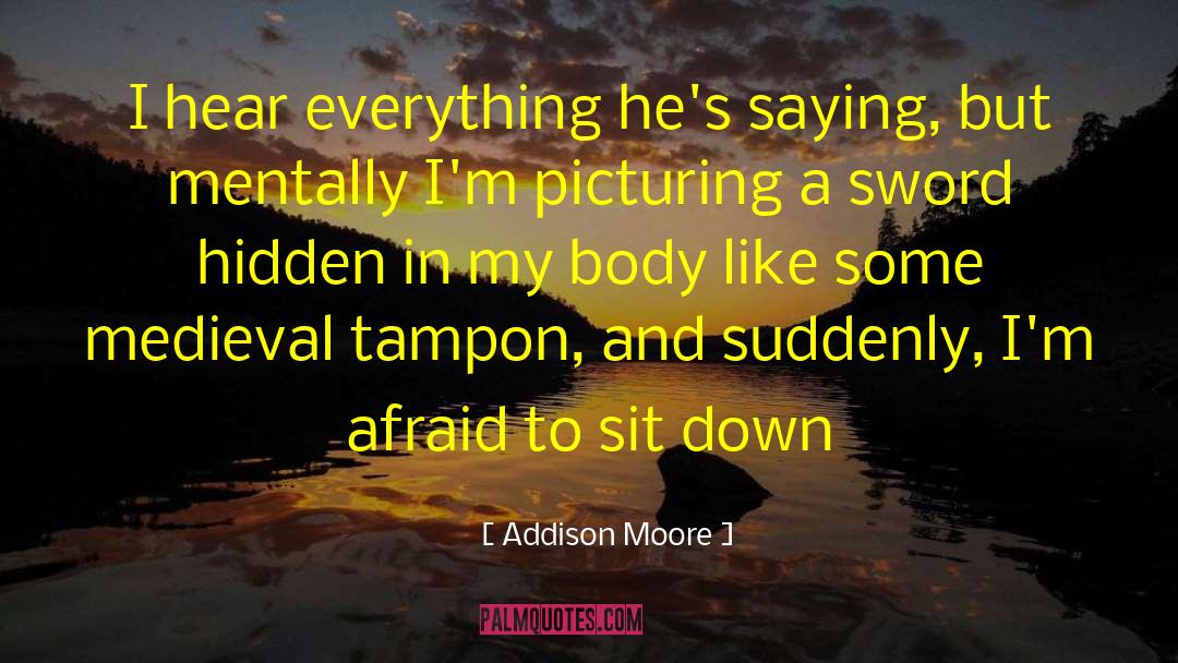 Mentally Disabled quotes by Addison Moore