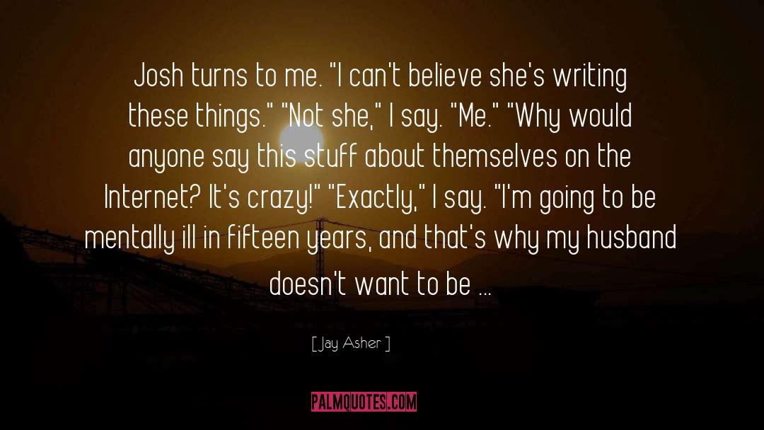 Mentally Disabled quotes by Jay Asher