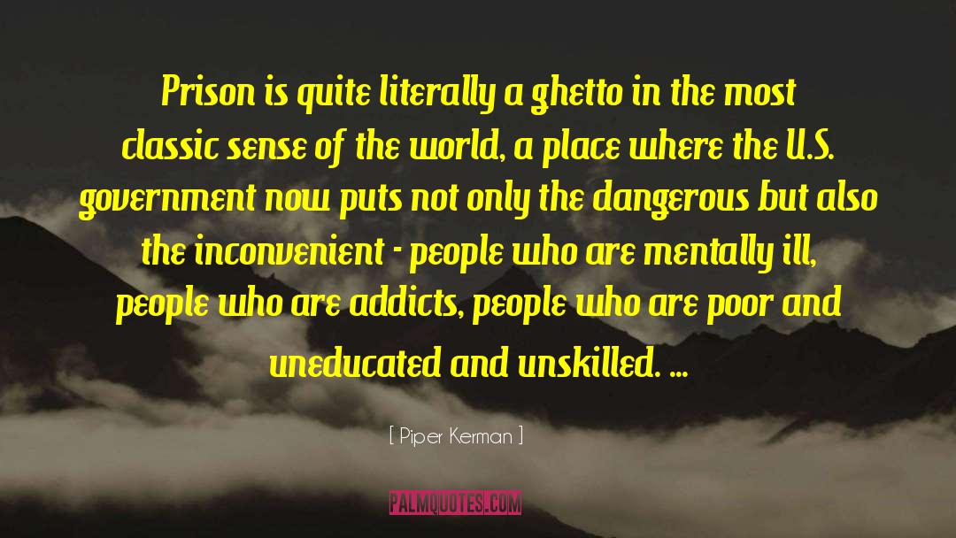 Mentally Ill quotes by Piper Kerman