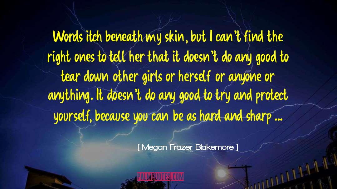 Mentally Sharp quotes by Megan Frazer Blakemore