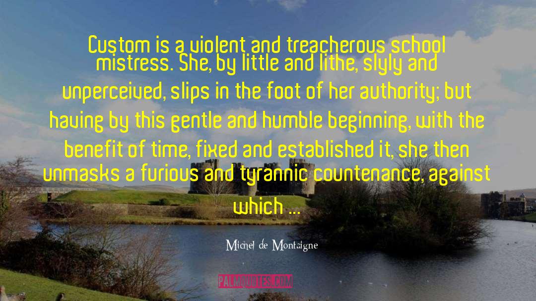 Mentle Gentle quotes by Michel De Montaigne