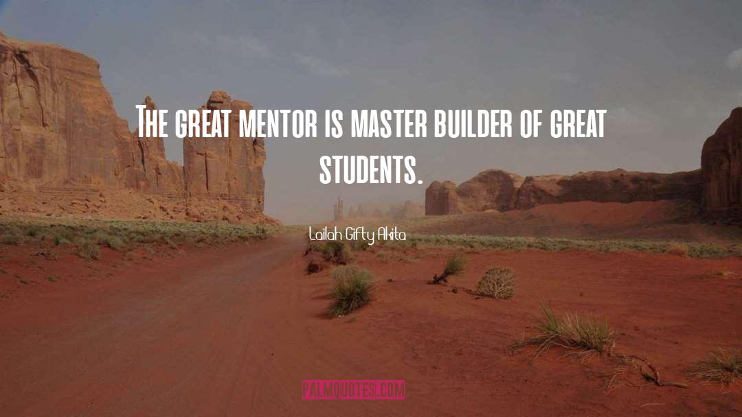 Mentor And quotes by Lailah Gifty Akita