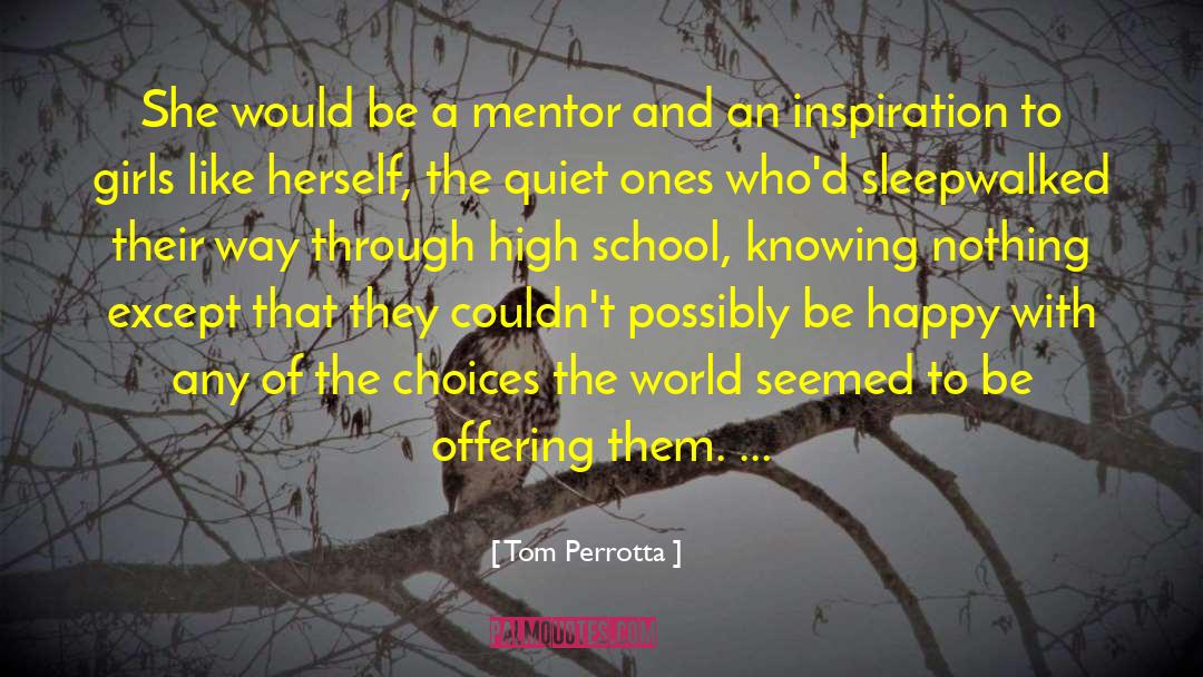 Mentor And quotes by Tom Perrotta