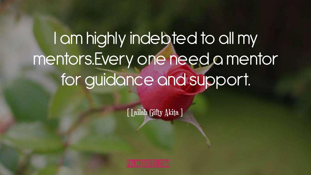 Mentors quotes by Lailah Gifty Akita