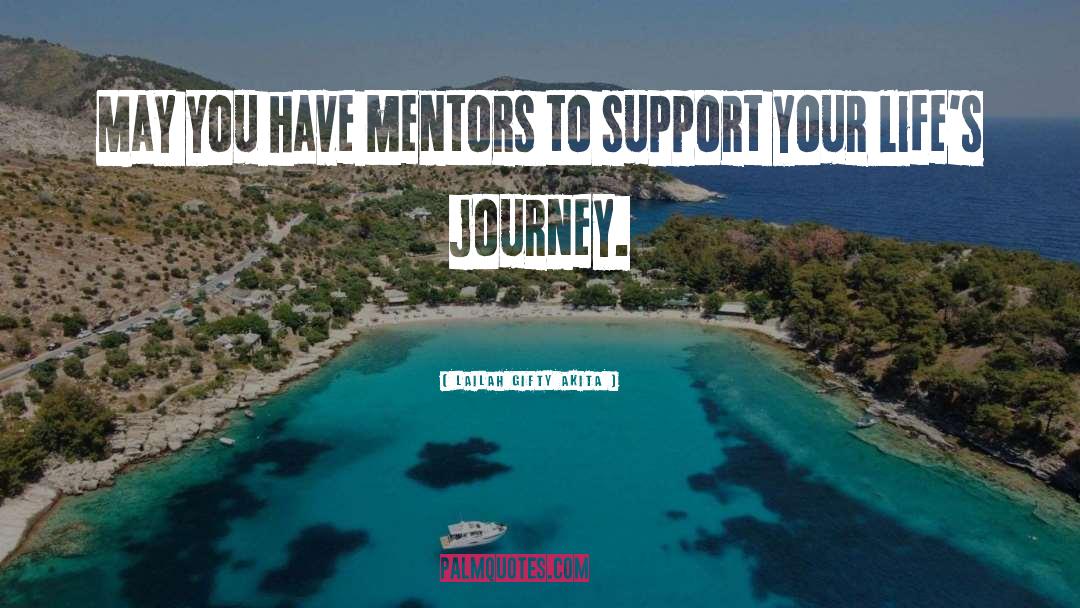 Mentors quotes by Lailah Gifty Akita
