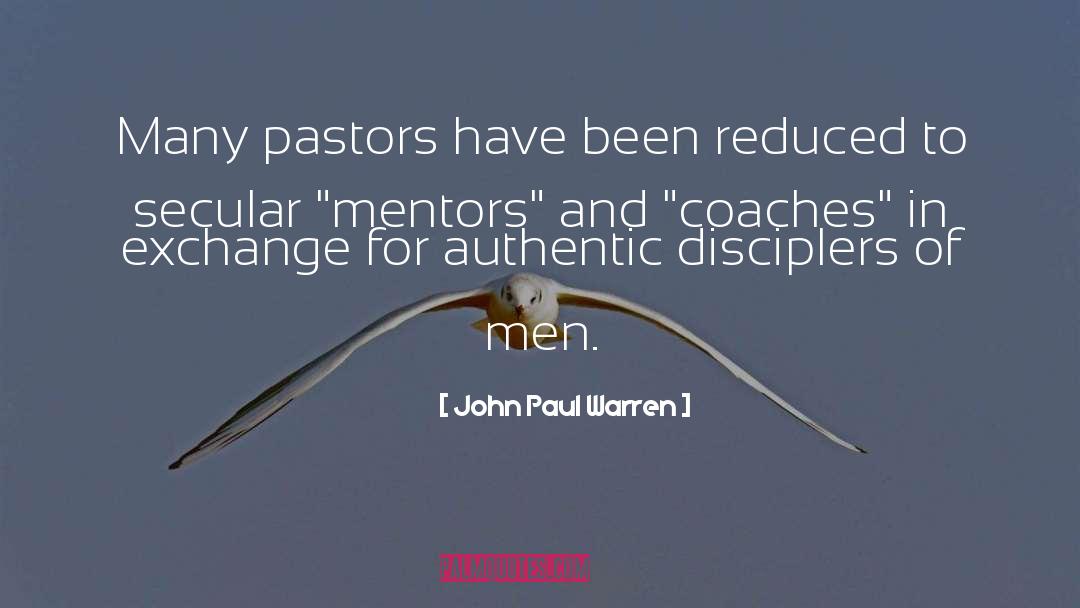 Mentors quotes by John Paul Warren