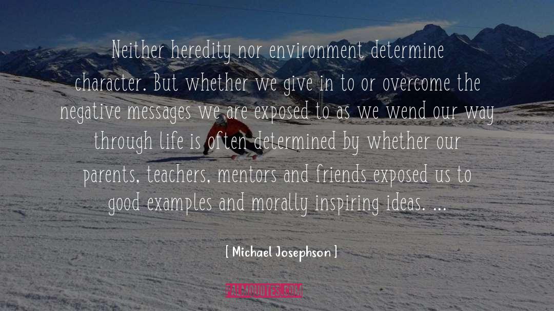 Mentors quotes by Michael Josephson