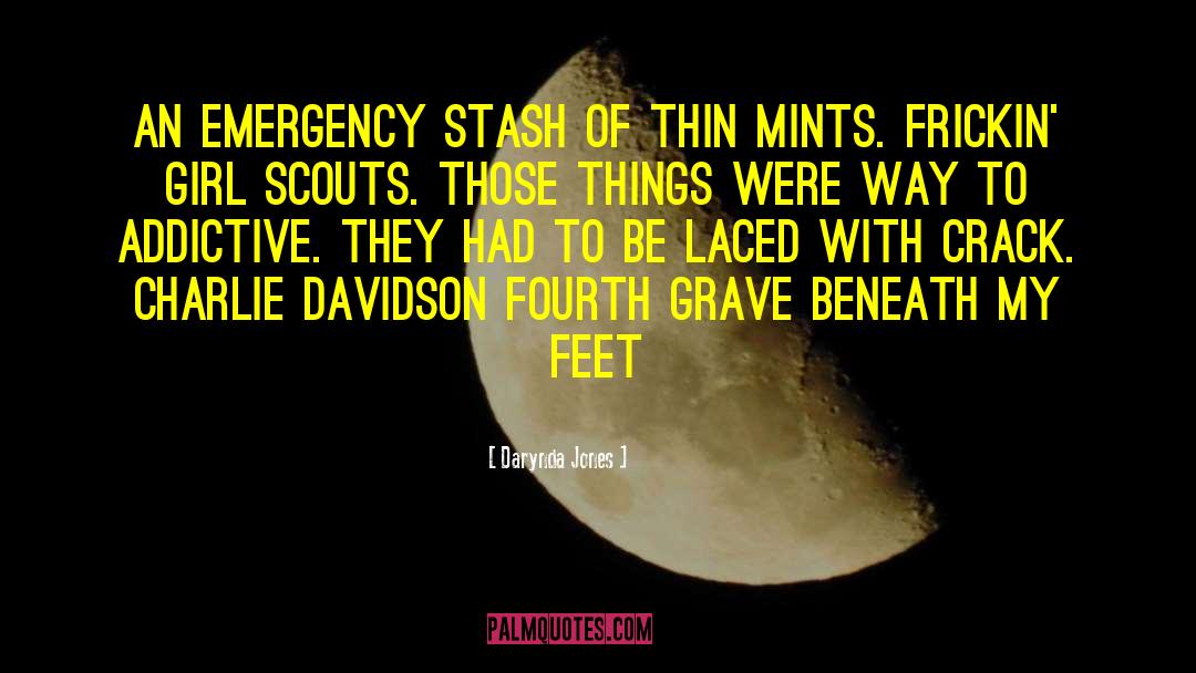 Mentos Now Mints quotes by Darynda Jones