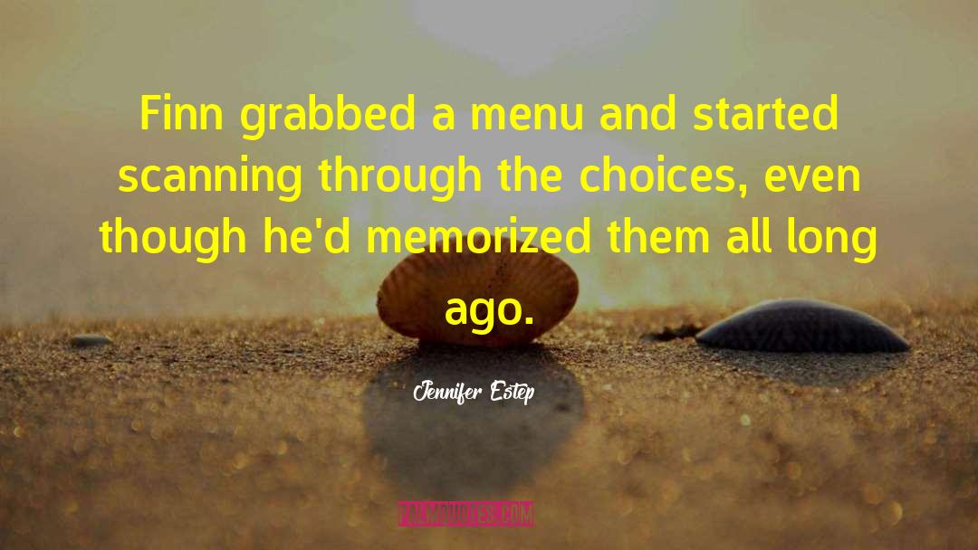 Menu quotes by Jennifer Estep