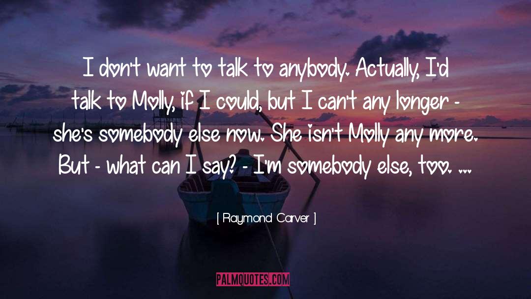 Menudo quotes by Raymond Carver
