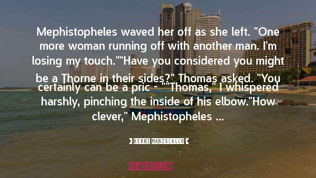 Mephistopheles quotes by Kerri Maniscalco