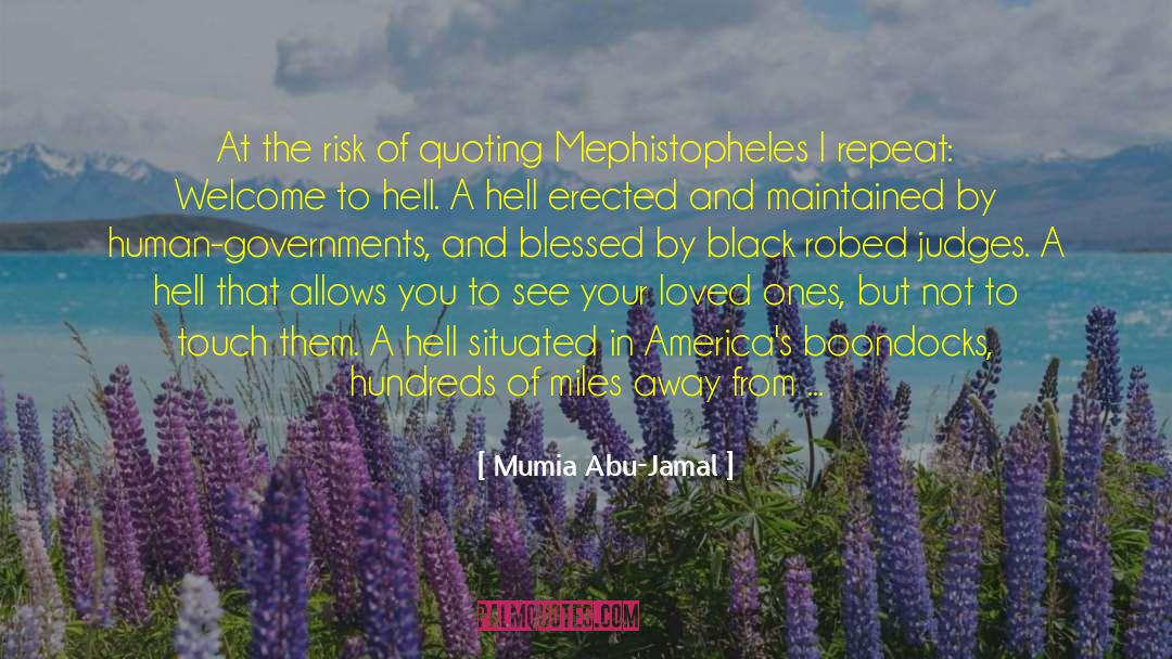 Mephistopheles quotes by Mumia Abu-Jamal