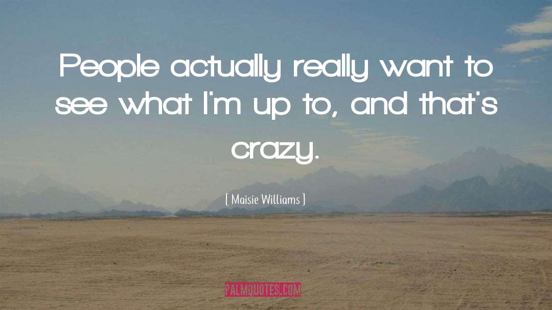 Mer People quotes by Maisie Williams
