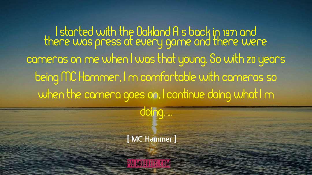 Merante Oakland quotes by MC Hammer