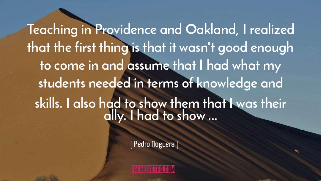 Merante Oakland quotes by Pedro Noguera