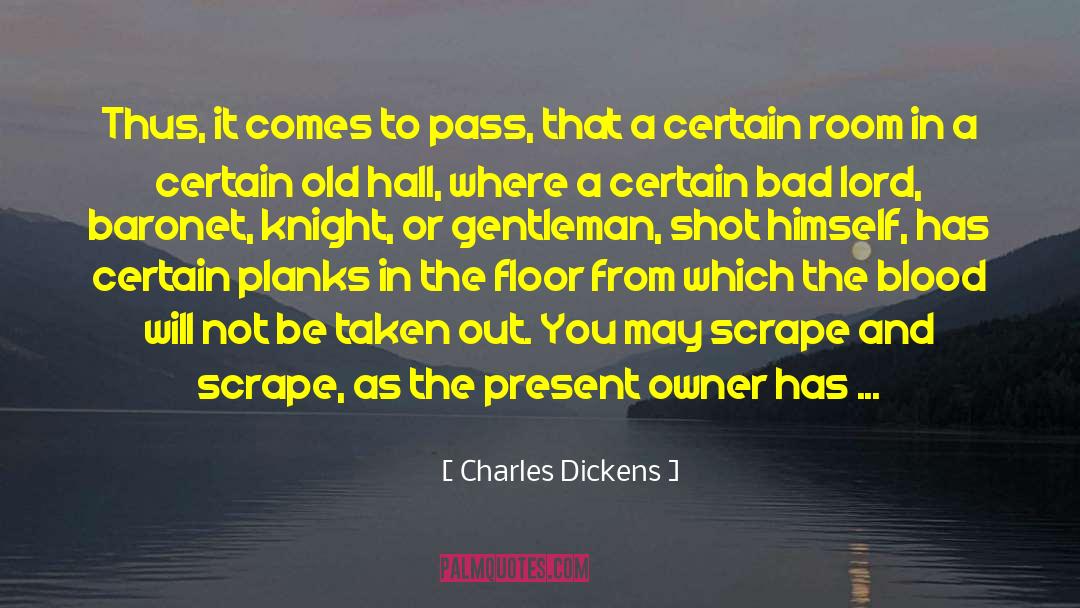 Merauke Scrub quotes by Charles Dickens