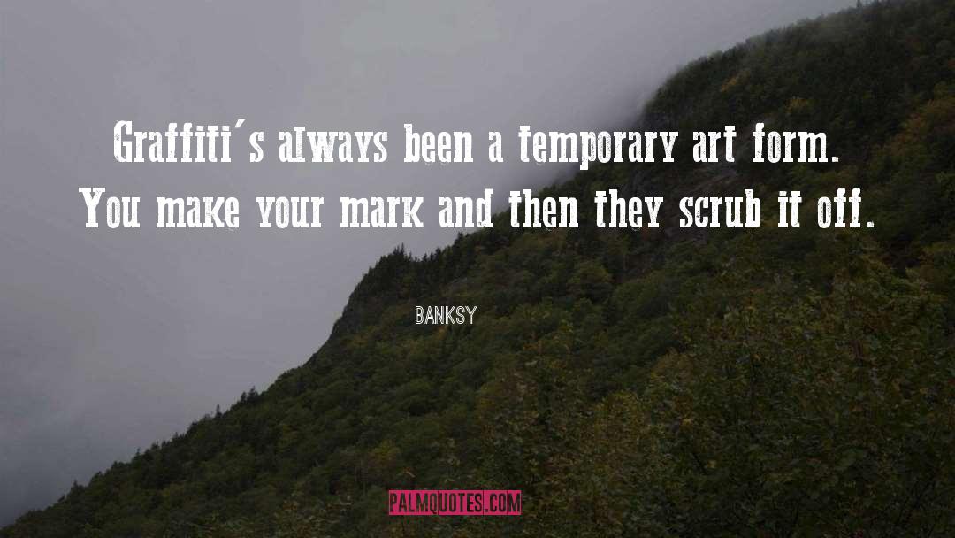 Merauke Scrub quotes by Banksy