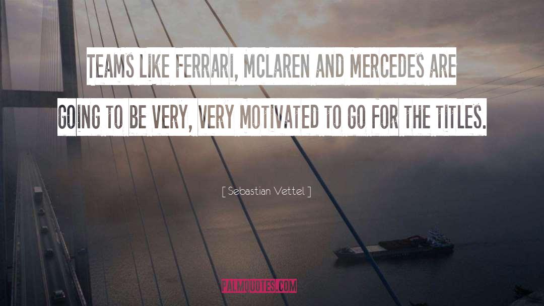 Mercedes Castilla quotes by Sebastian Vettel