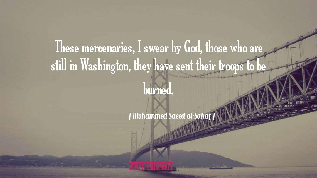Mercenaries quotes by Mohammed Saeed Al-Sahaf