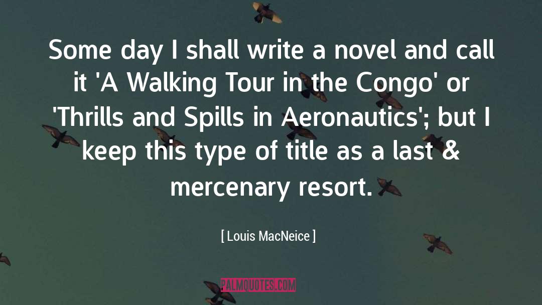 Mercenary quotes by Louis MacNeice
