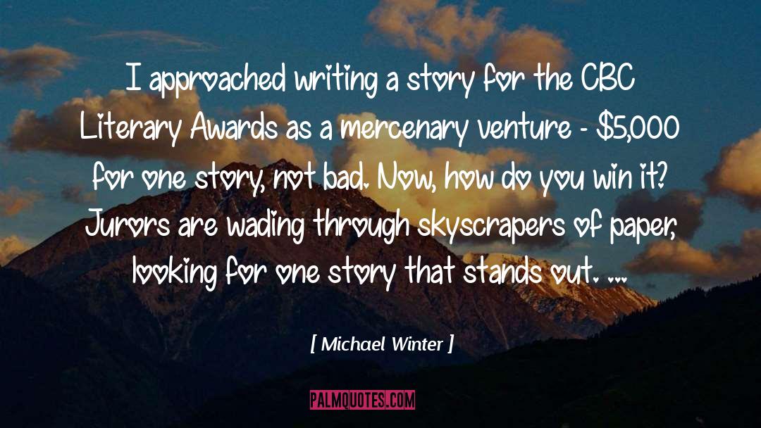 Mercenary quotes by Michael Winter