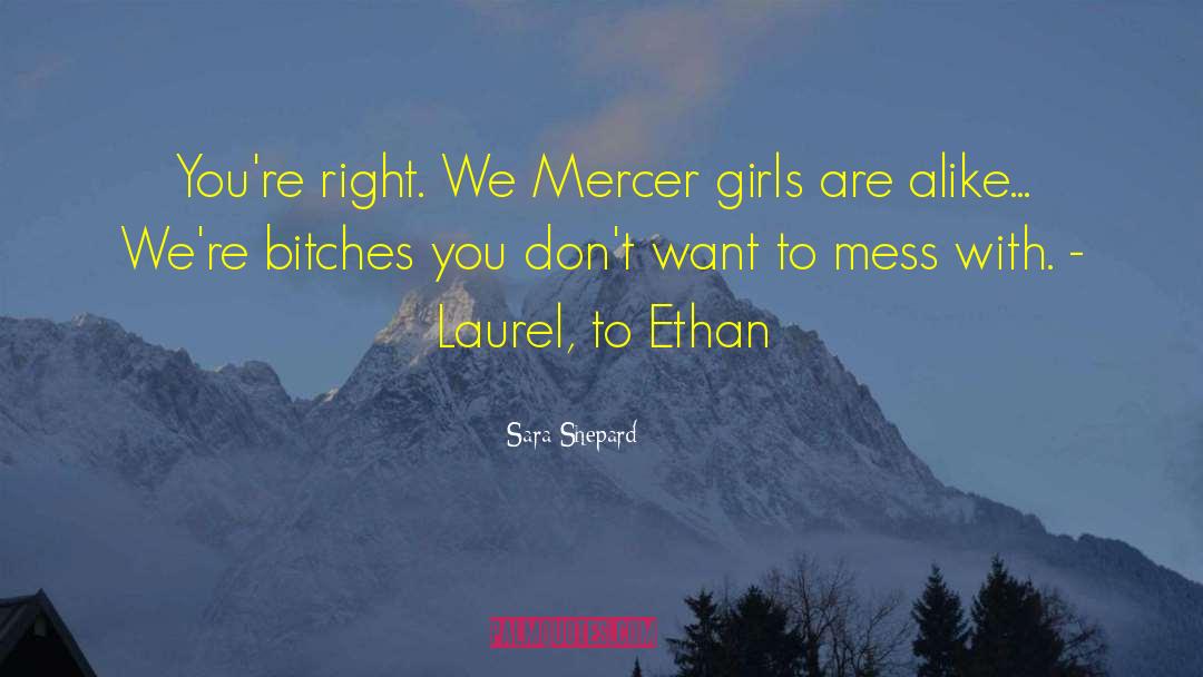 Mercer quotes by Sara Shepard