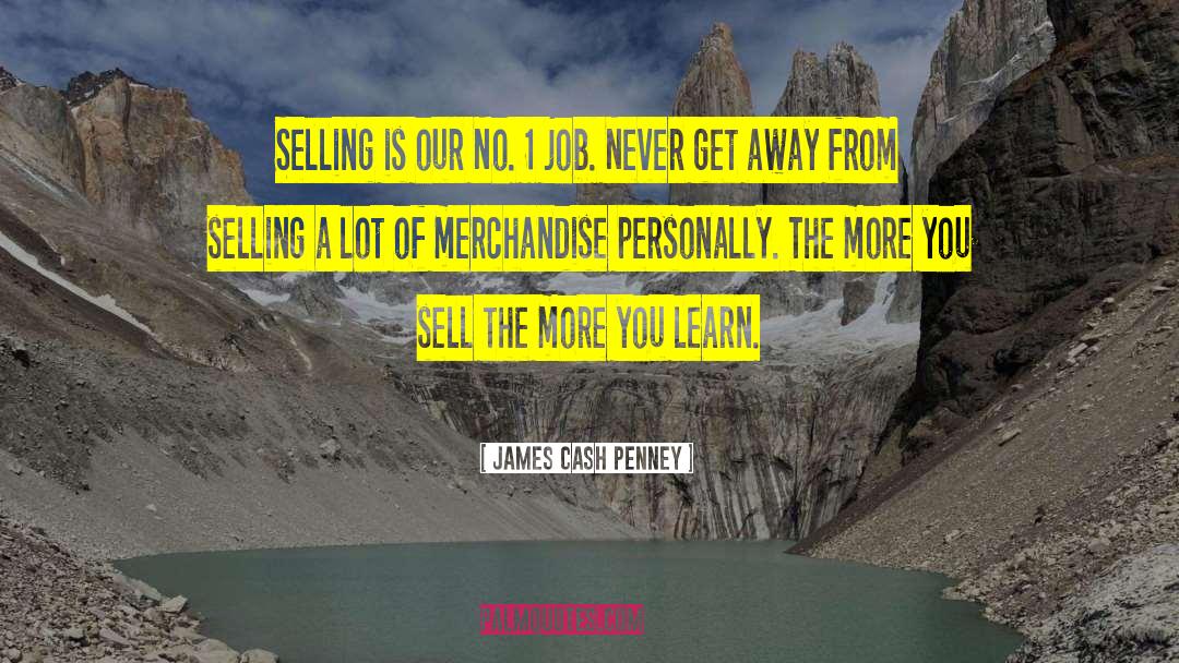 Merchandise quotes by James Cash Penney