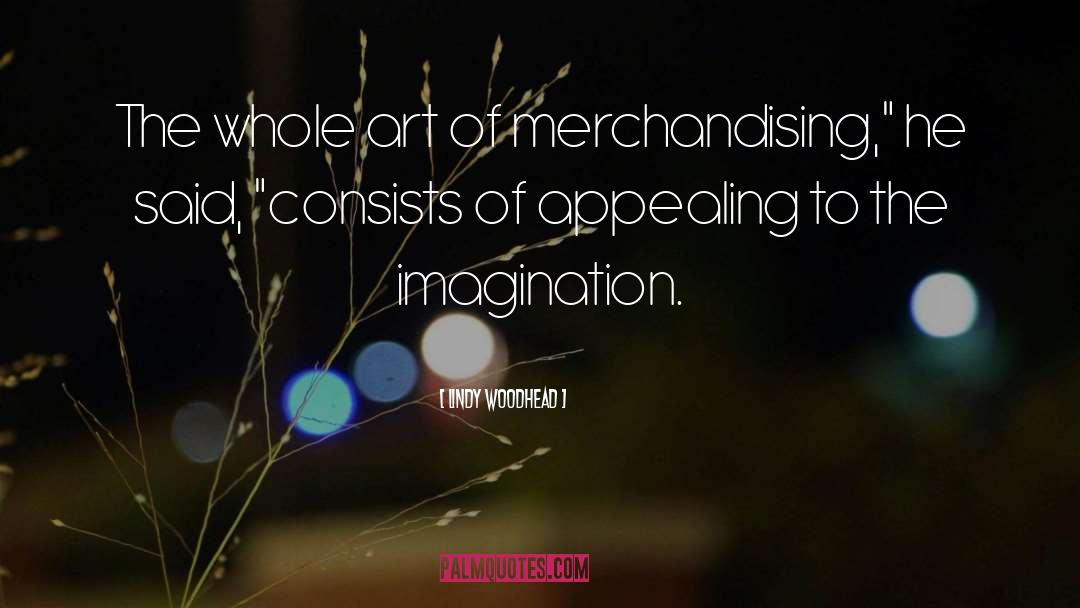 Merchandising quotes by Lindy Woodhead