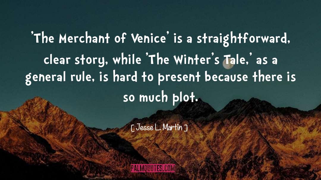 Merchant Of Venice Famous quotes by Jesse L. Martin