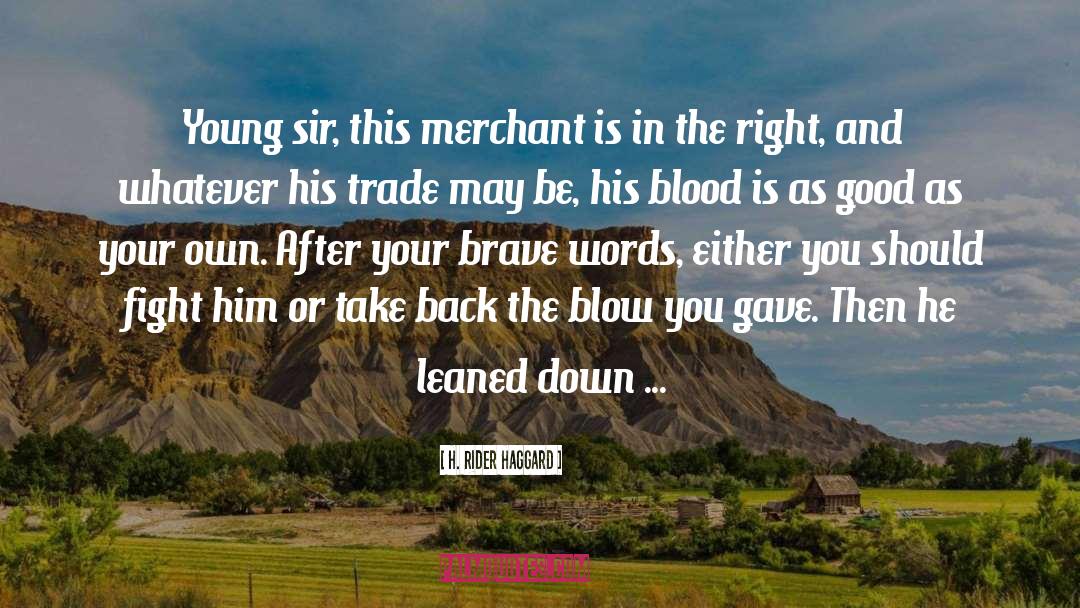 Merchant quotes by H. Rider Haggard